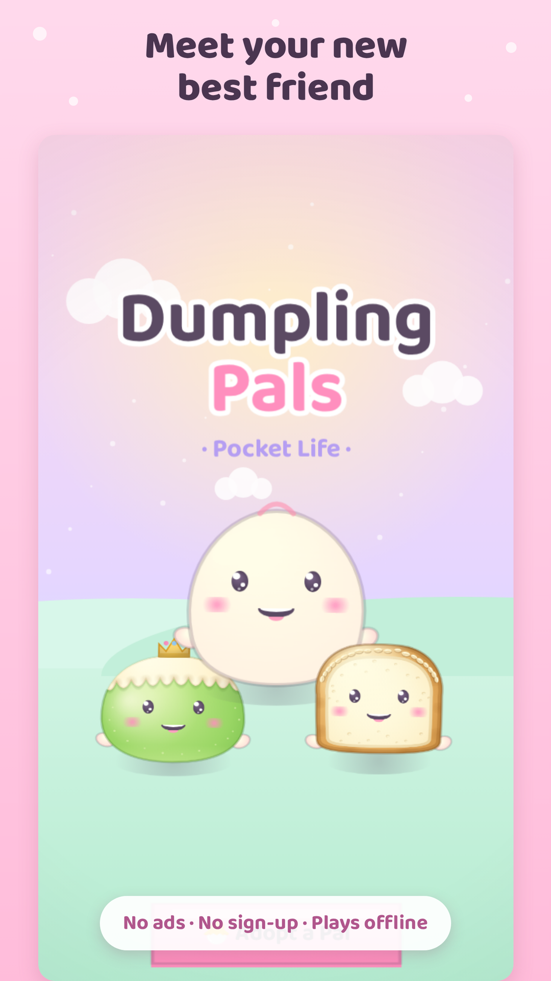 Title screen; Dumpling Pals, Pocket Life, with three dumpling friends