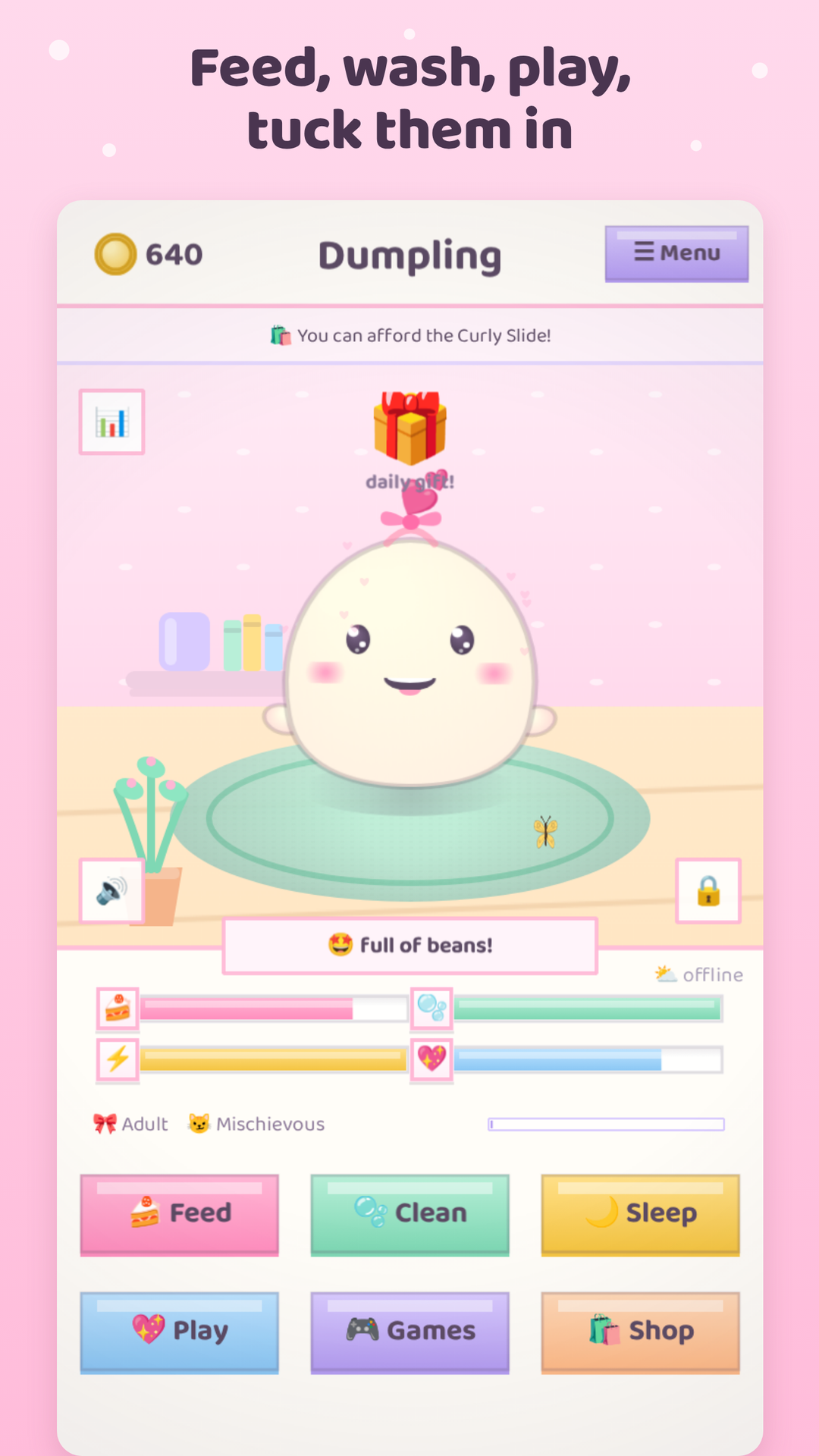 Home screen; feed, clean, sleep, play, games and shop buttons around your dumpling